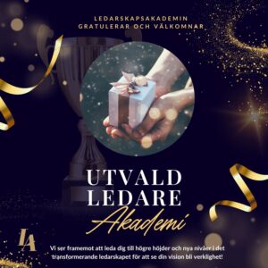 Utvald Ledare Akademi – Diplomerad i transformerat ledarskap
